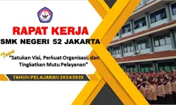 Rapat Kerja SMK Negeri 52 Jakarta